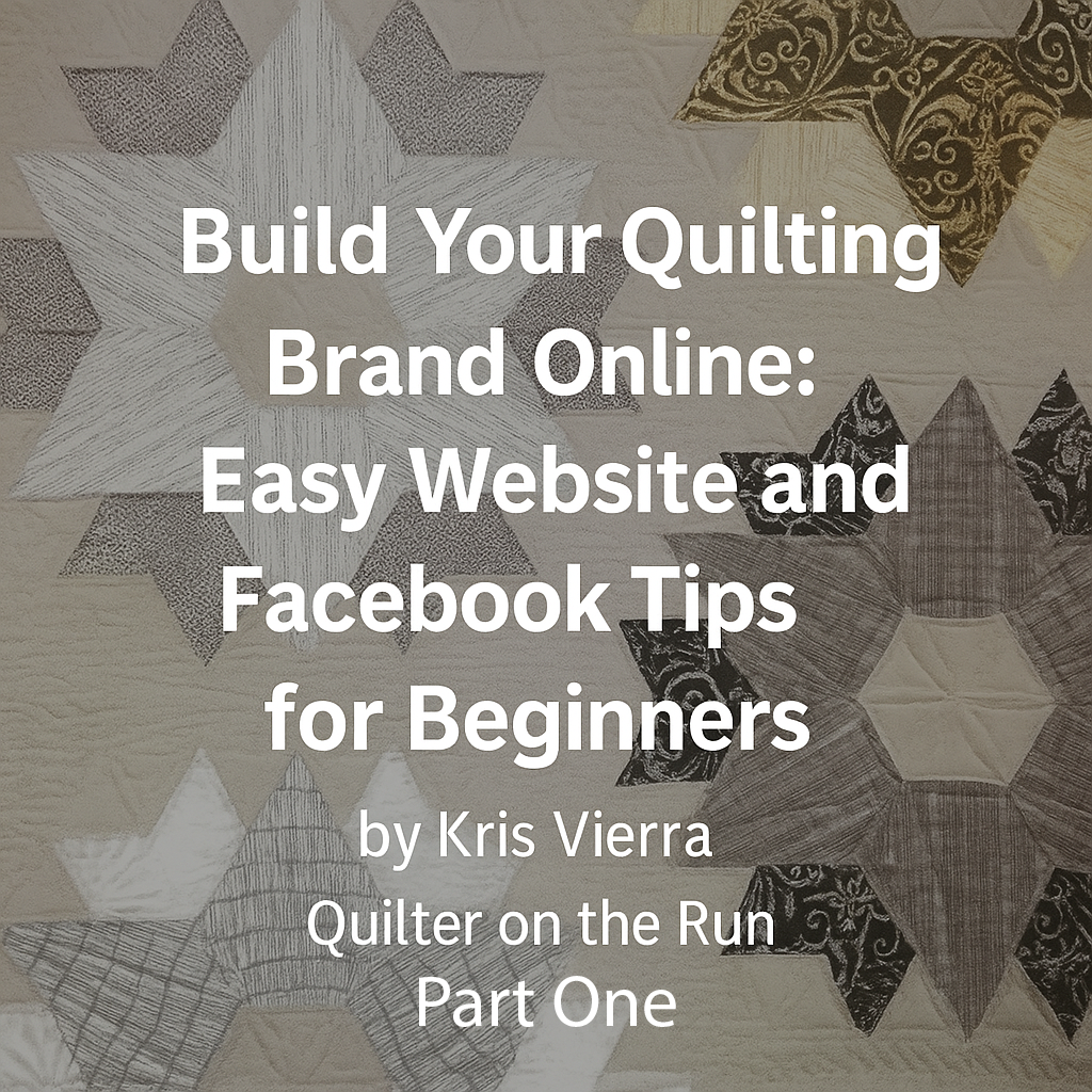build your quilting brand online facebook tips
